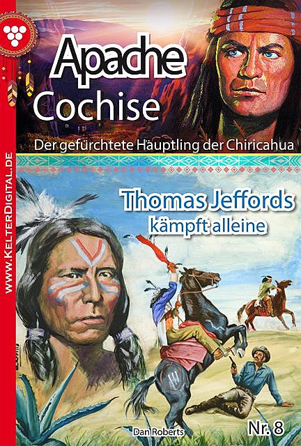 Apache Cochise 8 – Western, Dan Roberts