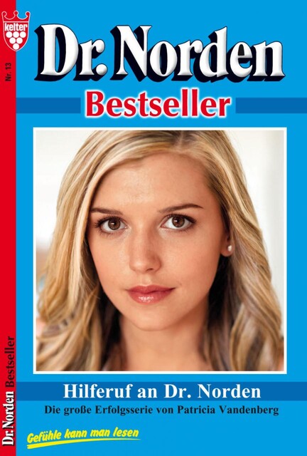 Dr. Norden Bestseller 13 – Arztroman, Patricia Vandenberg
