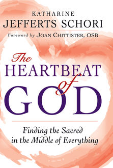 The Heartbeat of God, The Most Rev. Katharine Jefferts Schori