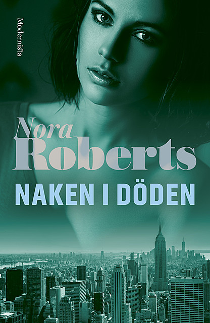 Naken i döden (In Death, del 1), Nora Roberts