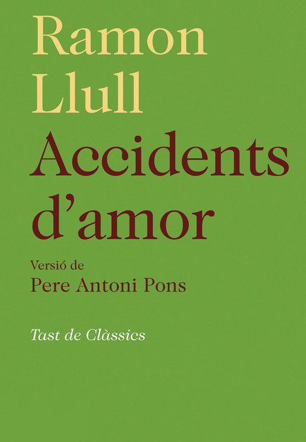 Accidents d'amor, Ramon Llull