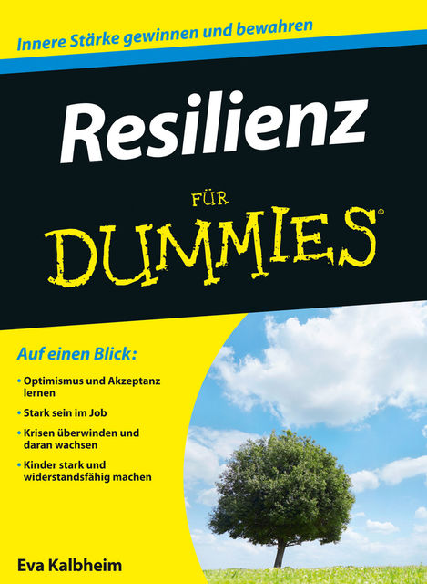 Resilienz für Dummies, Eva Kalbheim