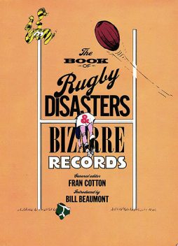 The Book of Rugby Disasters & Bizarre Records, Bill Beaumont
