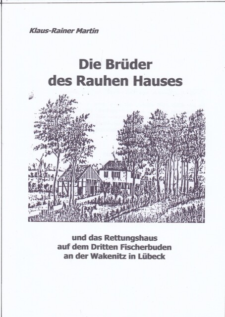 Die Brüder des Rauhen Hauses, Klaus-Rainer Martin, keine keine