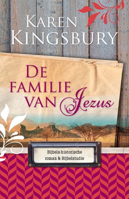 De familie van Jezus, Karen Kingsbury