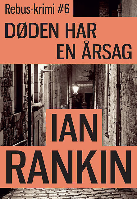 Døden har en årsag, Ian Rankin