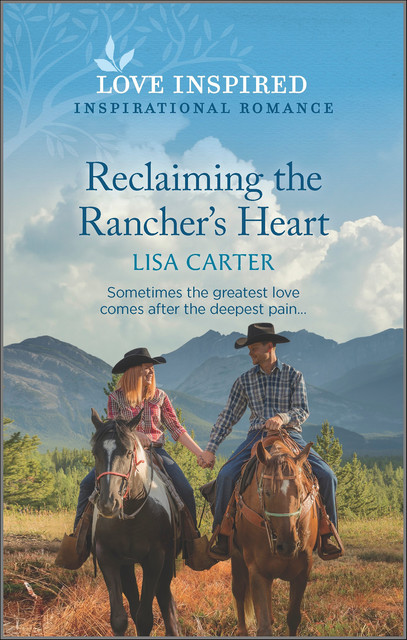 Reclaiming the Rancher's Heart, Lisa Carter