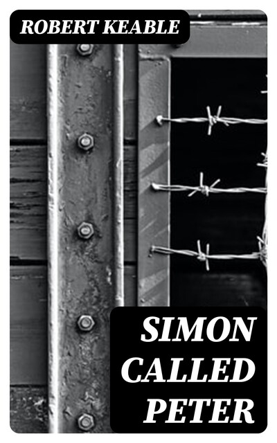 Simon Called Peter, Robert Keable