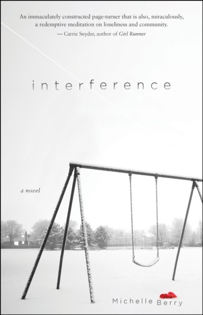 Interference, Michelle Berry