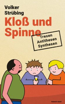 Kloß und Spinne, Volker Strübing