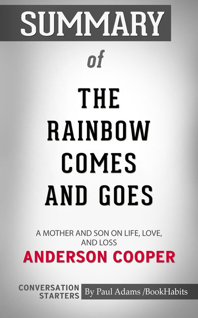 Summary of The Rainbow Comes and Goes, Paul Adams