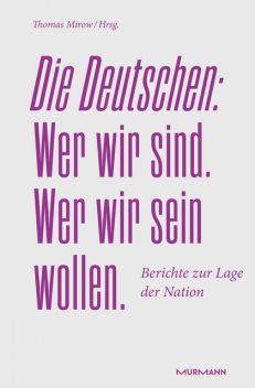 Die Deutschen. Wer wir sind. Wer wir sein wollen, Thomas Mirow