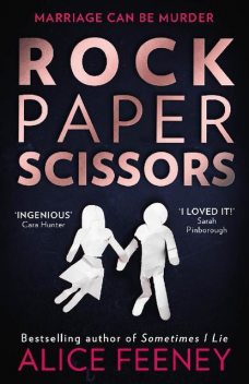 Rock Paper Scissors, Alice Feeney