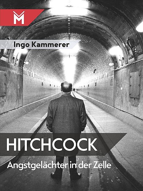 Hitchcock – Angstgelächter in der Zelle, Ingo Kammerer