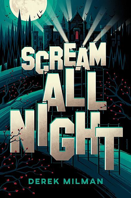 Scream All Night, Derek Milman