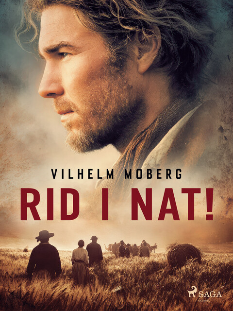 Rid i nat, Vilhelm Moberg