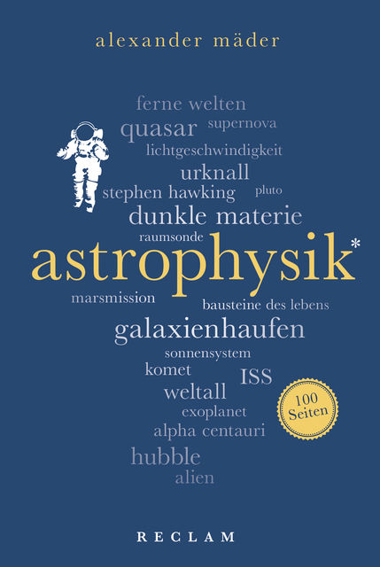 Astrophysik. 100 Seiten, Alexander Mäder