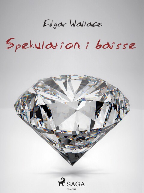 Spekulation i baisse, Edgar Wallace