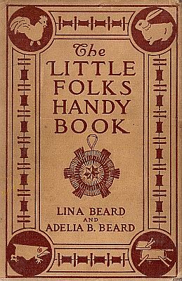Little Folks' Handy Book, Adelia B.Beard