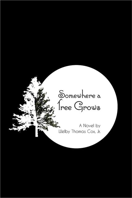 Somewhere a Tree Grows, J.R., Kipling Keats de Magi, Welby Thomas Cox