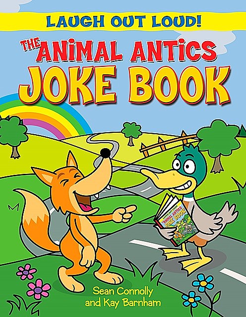 The Animal Antics Joke Book, Kay Barnham, Sean Connolly
