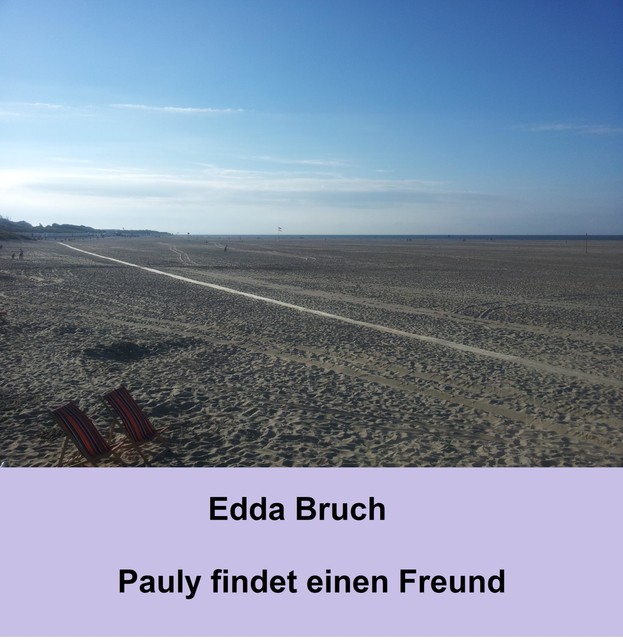 Pauly findet einen Freund, Edda Bruch