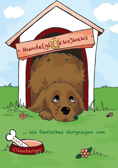 Hundeglückskeks, Sigrid Ellenberger