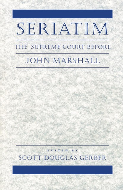 Seriatim, John Marshall