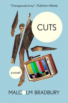Cuts, Malcolm Bradbury