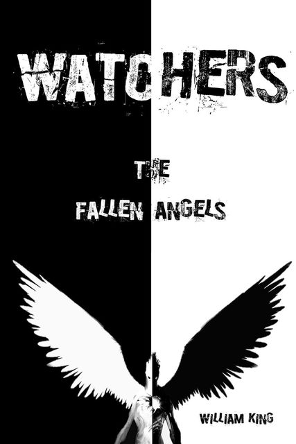 Watchers The Fallen Angels, William King
