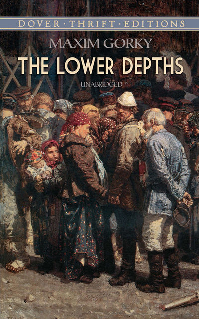 The Lower Depths, Maxim Gorky, Phil Willmott