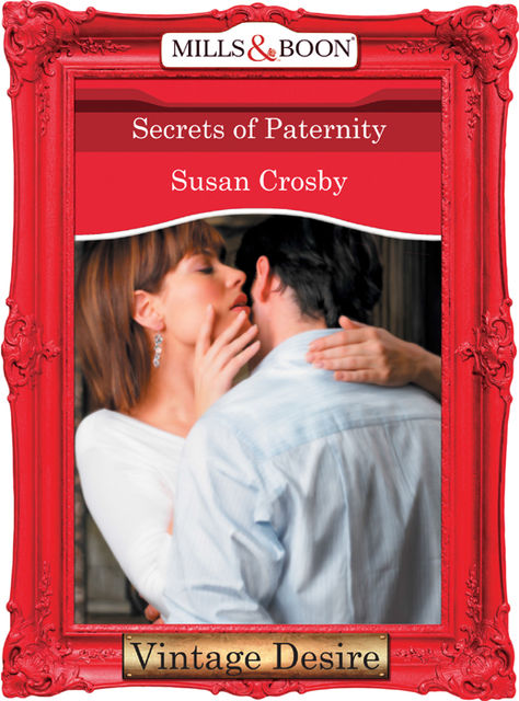 Secrets of Paternity, Susan Crosby