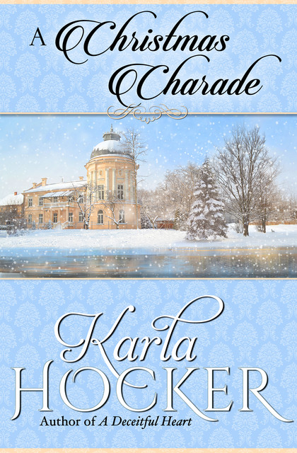 A Christmas Charade, Karla Hocker