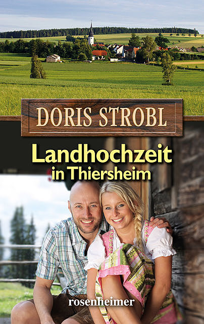 Landhochzeit in Thiersheim, Doris Strobl