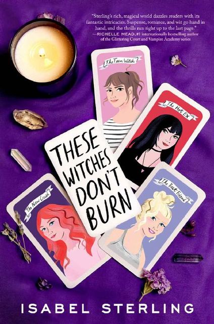 These Witches Don't Burn, Isabel Sterling
