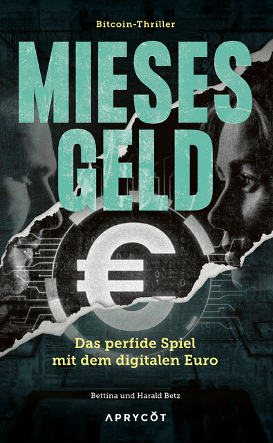 Mieses Geld, Bettina Betz, Harald Betz