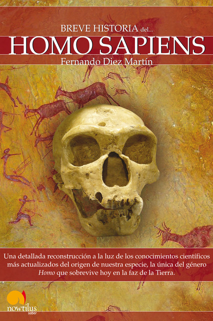 Breve Historia del Homo Sapiens, Fernando Diez Martín