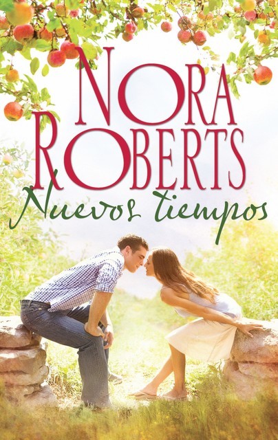Nuevos tiempos, Nora Roberts