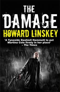 The Damage, Howard Linskey