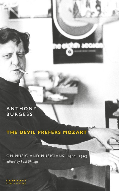 The Devil Prefers Mozart, Anthony Burgess