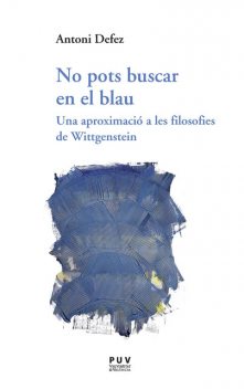 No pots buscar en el blau, Antoni Defez