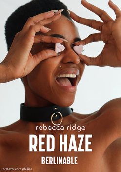Red Haze, Rebecca Ridge
