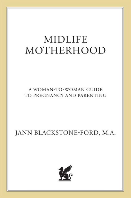 Midlife Motherhood, Jann Blackstone-Ford