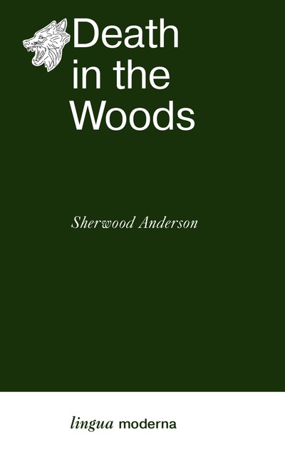 Death in the Woods, Шервуд Андерсон