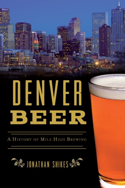 Denver Beer, Jonathan Shikes