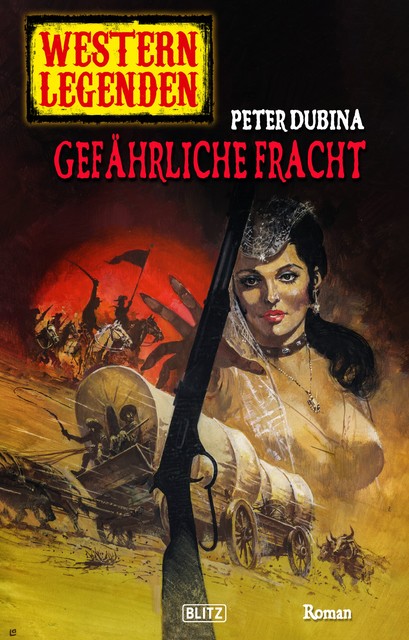 Western Legenden 46: Gefährliche Fracht, Peter Dubina