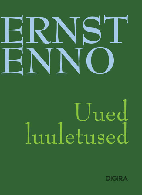Uued luuletused, Ernst Enno