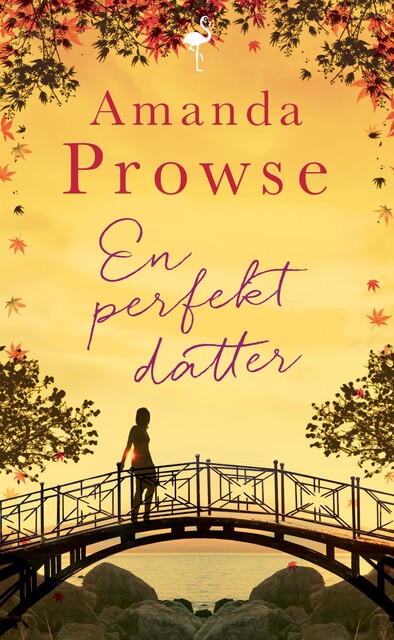 En perfekt datter, Amanda Prowse