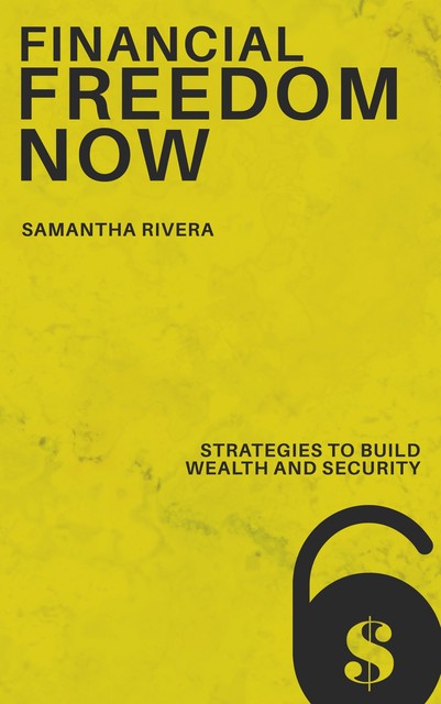 Financial Freedom Now, Samantha Rivera