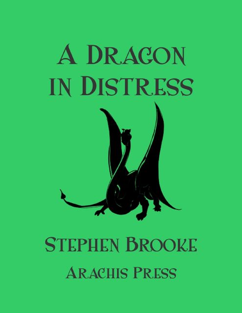 A Dragon In Distress, Stephen Brooke